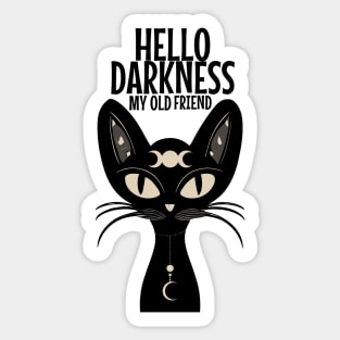 Demon Cat - Hello Darkness My Old Friend Sticker